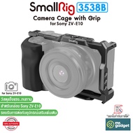 SmallRig 3538B โครงใส่กล้อง Camera Cage with Grip for Sony ZV-E10