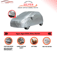 Cover silver mobil untuk agya agya 2024 etios starlet