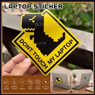 Laptop Sticker – Funny Warning” Don’t Touch My Laptop “ Sticker Decal Vinyl Accessories