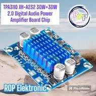 TPA3110 XH-A232 30W+30W 2.0 Digital Audio Power Amplifier Board Chip