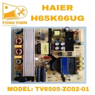 H65K66UG / H65K66UG Plus HAIER TV POWER BOARD H65K66UG H65K66UG Plus