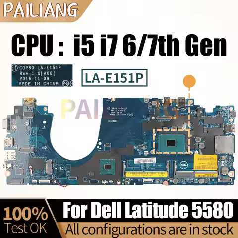 For Dell Latitude 5580 Notebook Mainboard LA-E151P 0GDGX9 0F3F59 0YWD70 0DR1NC i5/i7 6/7th Gen Lapto