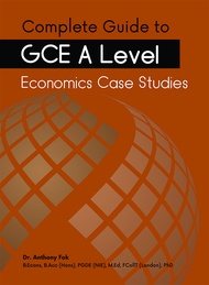 Complete Guide to GCE A Level Economics Case Studies