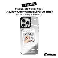 CASETiFY Maagasafe Mirror Case for iP 15 Pro / 15 Pro Max - Anyhow Otter Wanted Silver On Black