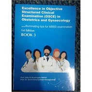 Excellence in Objective Structured Clinical Examination (OSCE) in Obstetrics and Gynaecology 1st Ed 