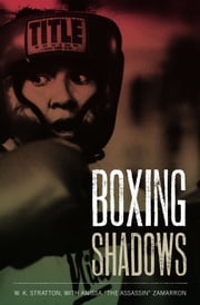 Boxing Shadows W. K. Stratton