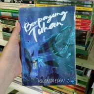 Buku Novel BERPAYUNG TUHAN By Jaquenza Eden