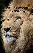 My Password Notebook: My Password Notebook: Keep Your Passwords And Account/Website Name /Login/User