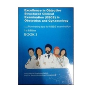 Excellence in Objective Structured Clinical Examination (OSCE) in Obstetrics and Gynaecology Book 3