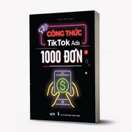 Công Thức Tiktok Ads 1000 Đơn
