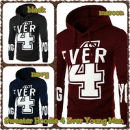 4 Ever Young Man Hoodie Sweater