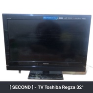 [ SECOND / BEKAS ] TV LCD Toshiba Regza 32" | Televisi SECOND / BEKAS