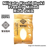 [DONKI]2KG Niigata Koshi Ibuki Freshly Milled Rice
