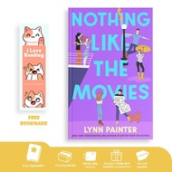 Nothing Like the Movies (Better Than the Movies 2) by Lynn Painter