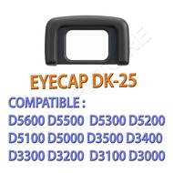 Eye Cup Piece DK-25 for Nikon D5600 D5500 D5300 D5200 D3500 D3400 D3300 D3200 D5200 D5100 D5000