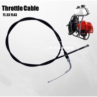 TL33 TL43 THROTTLE CABLE TB33 TB43 BG330 BG430 BRUSH CUTTER MINYAK WAYAR MESIN RUMPUT