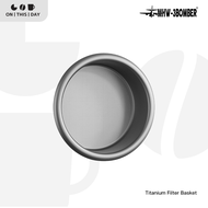 MHW-3BOMBER Titanium Filter Basket ตะกร้ากรองผงกาแฟ สำหรับก้านชง ขนาด 58 mm