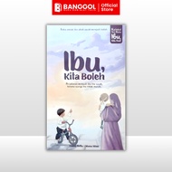 [BANGGOL] IBU, KITA BOLEH BY UMMI BELLA & MAMA MIMI
