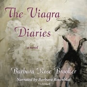 The Viagra Diaries Barbara Rose Brooker