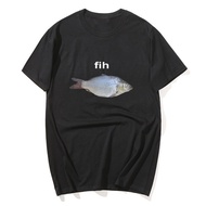 Fih Fish Funny Meme T Shirt High Quality Fashion Short Sleeve T-shirts Men Women Clothing Oversized 