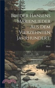 42536.Bruder Hansens Marienlieder aus dem vierzehnten Jahrhundert.