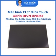 Dell Latitude 7340 2-in-1/ 7350 2-in-1/ 7340 13.3 laptop screen" FHD+ Touch 40Pin DP/N 0V09XT