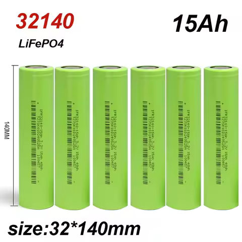 6pcs 32140 3.2V 15Ah LiFePO4 Battery 32140 Rechargeable Home Energy Storage r Power Tools Battery Pa