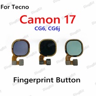 For Tecno Camon 17 CG6 CG6j Finger print scanner Fingerprint Button Flex