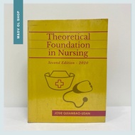 THEORETICAL FOUNDATION IN NURSING Second Edition - 2020 by Josie Quiambao-Udan