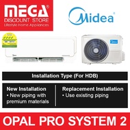 MIDEA OPAL PRO SYSTEM 2 AIRCON (9k x2) &amp; FREE INSTALLATION