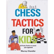 Chess Tactics for Kids Murray Chandler