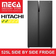 HITACHI HRSN9552D 525L SIDE BY SIDE FRIDGE (2 TICKS)