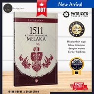 1511 : Kejatuhan Empayar Melaka by Rafe Rahmat | Patriots Publishing