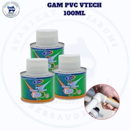 V-TECH PVC SOLVENT CEMENT 100ML VT-300 / PVC CEMENT / PVC GLUE /GAM PAIP PVC