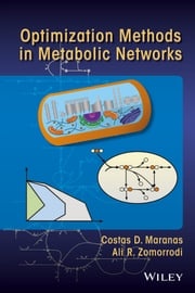 Optimization Methods in Metabolic Networks Costas D. Maranas