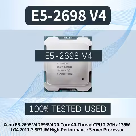 Xeon E5-2698 V4 2698V4 20-Core 40-Thread CPU 2.2GHz 135W LGA 2011-3 SR2JW High-Performance Server Pr