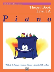 Alfred's Basic Piano Library Theory, Bk 1A (Alfred's Basic Piano Library, Bk 1A) Alfred's Basic Pian