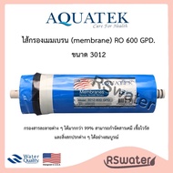 Aquatek อาร์โอ เมมเบรน 600 แกลลอนต่อวัน 3012 RO Membrane 600 GPD