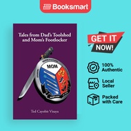 Tales From Dad's Toolshed And Mom's Footlocker - Paperback - English - 9781796051513