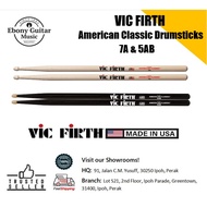 Vic Firth American Classic Hickory 5A Drumsticks / 7A Drumsticks / 5ADG Drumsticks