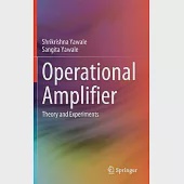 Operational Amplifier: Theory and Experiments