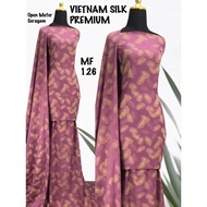 KAIN PASANG SUTERA VIETNAM/VALLENTINO JACQUARD EXCLUSIVE