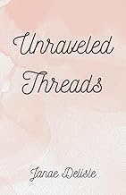 Unraveled Threads