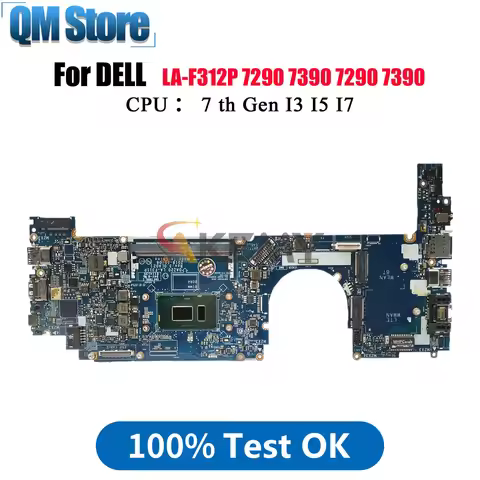 Notebook Mainboard LA-F311P For Dell Latitude 7290 7390 With i5-8350U i7-8650U 0MXW44 0T46Y8 0N1RRT 