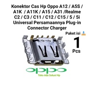 Konektor Cas Hp Oppo A12 A5S A1K A11K A15 A31 Realme C2 C3 C11 C12 C15 5 Universal Connector Casan