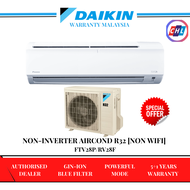 DAIKIN  1HP NON-INVERTER AIR CONDITIONERS R32 FTV28PV1EF/RV28FV1M -DAIKIN WARRANTY MALAYSIA