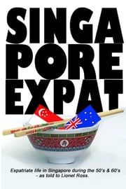 Singapore Expat Lionel Ross, Hayden Lacey
