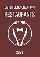 Cahier de Réservation Restaurants 2023 A4: 1 jour = 2 pages (Déjeuner et diner), jours et nuits. 2×3