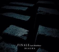 【二手現貨】視覺系樂團 DIAURA FINALE-Last Rebellion-【通常盤TYPE-C CD】