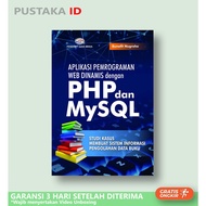 Dynamic WEB Programming Application Book with PHP and MySQL - Case Study of Data Processing Informat